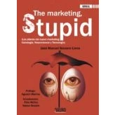 Imagen de The Marketing Stupid: Los Pilares Del Nuevo Marketing: Estrategia Neur