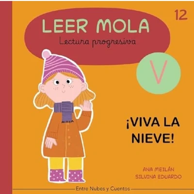 Imagen de ¡Viva la nieve!: 12 (Colección Leer Mola)