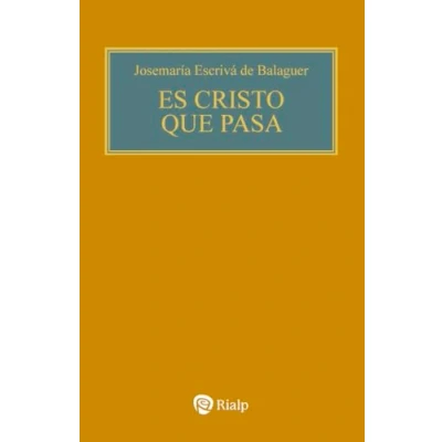 Imagen de ES CRISTO QUE PASA (LIBROS DE JOSEMARIA ESCRIVA BALAGUER)