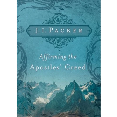 Imagen de Affirming The Apostles Creed (ebook)