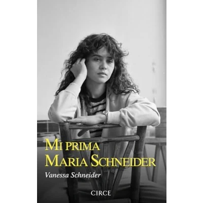 Imagen de Mi prima Maria Schneider (Biografías)