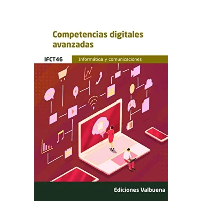 Imagen de IFCT46 Competencias Digitales Avanzadas (Familia profesional de Informática y comunicaciones)