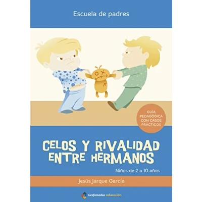 Imagen de CELOS Y RIVALIDAD ENTRE HERMANOS 2 A 10 A?OS (FONDO)