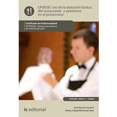 Imagen de Uso de la dotación básica del restaurante y asistencia en el preservicio. HOTR0208 Operaciones básicas bar (SIN COLECCION)
