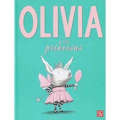 Imagen de Olivia y las princesas (A La Orilla Viento (especiales))