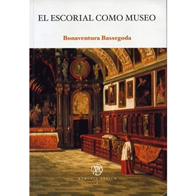 Imagen de El Escorial como museo (SIN COLECCION)
