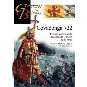 Imagen de Covadonga 722. Primera victoria de la Reconquista Y origen un reino: 147 (GUERREROS BATALLAS)