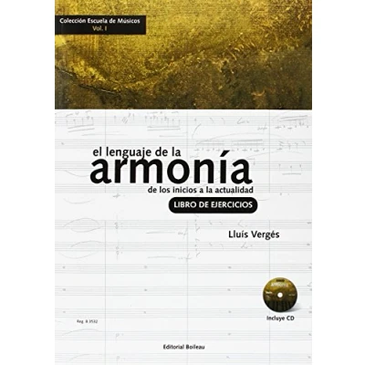 Imagen de El lenguaje De la armonía. Libro ejercicios: los inicios a actualidad