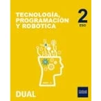 Imagen de Inicia Dual Tecnologia Programacion Y Robotica 2º Eso Libro Alum No Pa
