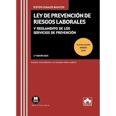 Imagen de Ley de prevención Riesgos Laborales y Reglamento los servicios (2.ª EDICIÓN 2024): Contiene concordancias un completo índice analítico (Textos legales básicos)
