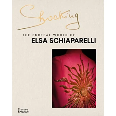 Imagen de Shocking: The Surreal World Of Elsa Schiaparelli