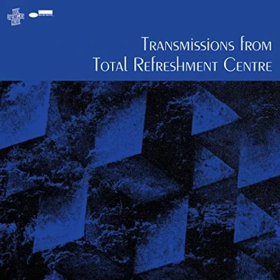 Imagen de Transmissions From Total Refreshment Centre (CD)