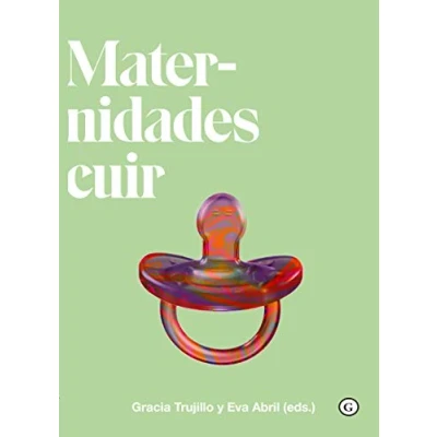 Imagen de Maternidades cuir (queer) (COLECCION G)