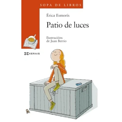 Imagen de Patio De luces (INFANTIL E XUVENIL SOPA LIBROS 8 anos en diante)