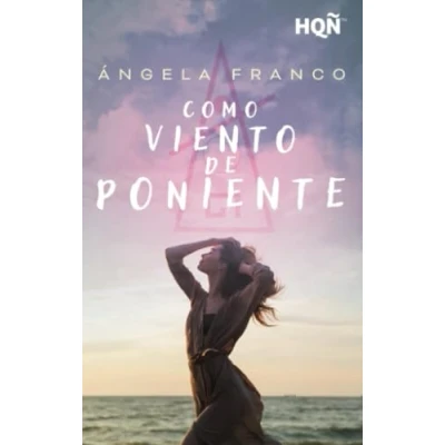 Imagen de Como viento de poniente: 409 (HQÑ)