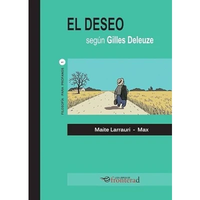 Imagen de El deseo según Gilles Deleuze