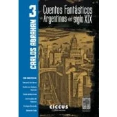 Imagen de Cuentos Fantásticos Argentinos Del Siglo Xix Tomo 3
