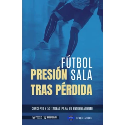 Imagen de Fútbol Sala presión tras pérdida: Concepto y 50 tareas para su entrenamiento