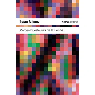 Imagen de Momentos estelares de la ciencia (El libro bolsillo Ciencias)