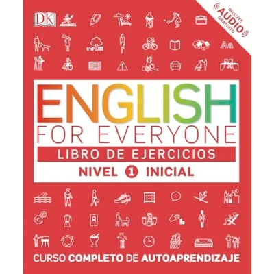 Imagen de English for Everyone Libro de ejercicios (nivel 1 Inicial): Curso completo autoaprendizaje (Aprender inglés)