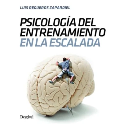 Imagen de Psicología del entrenamiento en escalada (MANUALES DESNIVEL)
