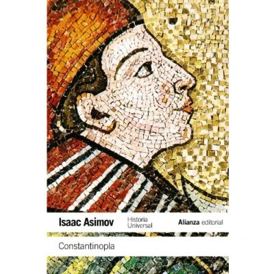 Imagen de Constantinopla: Historia Universal Asimov (El libro de bolsillo Historia)