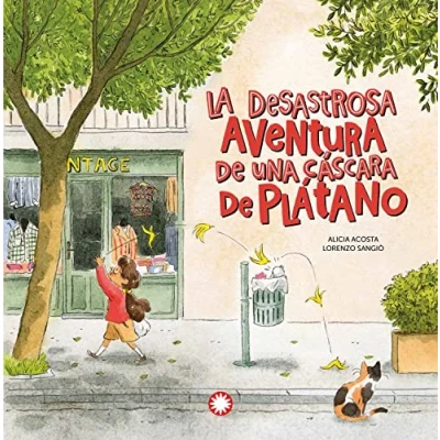 Imagen de La desastrosa aventura de una cáscara plátano (SIN COLECCION)