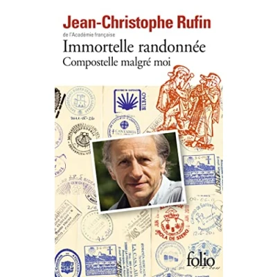 Imagen de Immortelle Randonnee: Compostelle Malgre Moi (prix Nomad S 2013)