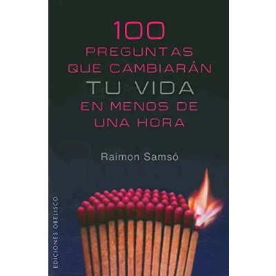 Imagen de 100 Preguntas que cambiaran tu vida: En menos de una hora (EXITO)