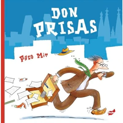 Imagen de Don Prisas (Trampantojo)