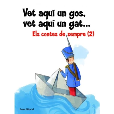 Imagen de Vet Aquí Un Gos, Gat...: Els contes de sempre (2) (Literatura infantil i juvenil)