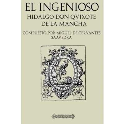 Imagen de Antología Miguel de Cervantes: Don Quijote la Mancha (con notas)