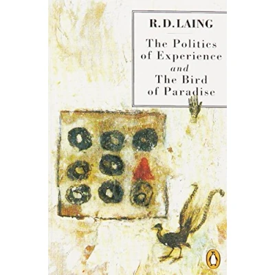 Imagen de The Politics Of Experience And Bird Paradise (ebook)