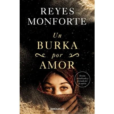 Imagen de Un burka por amor: La Emotive Historia De Una Espanola Atrapada En Afganistan (Best Seller)