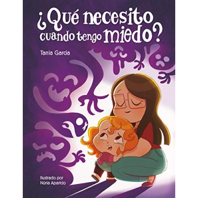 Imagen de ¿Qué necesito cuando tengo miedo? (¿Qué cuando...?) (Emociones, valores y hábitos)