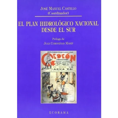 Imagen de PLAN HIDROLOGICO NACIONAL DESDE EL SUR (ECOLOGIA ECORAMA)