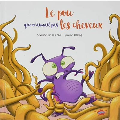 Imagen de Le Pou Qui N Aimait Pas Les Cheveux