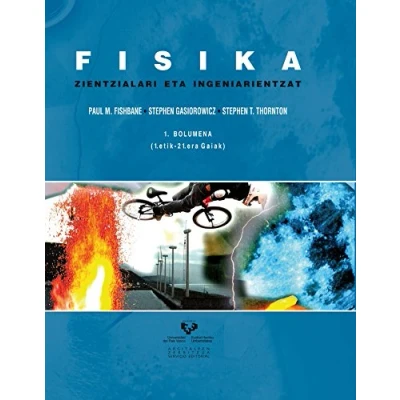 Imagen de Fisika zientzialari eta ingeniarientzat. 1. bolumena (1.etik 21.era gaiak) (Unibertsitateko Eskuliburuak Manuales Universitarios)