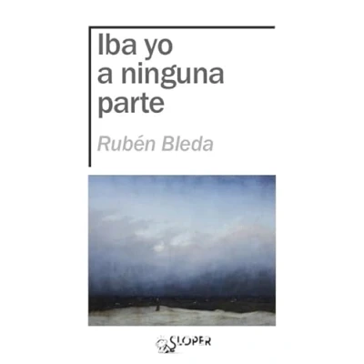 Imagen de Iba Yo A Ninguna Parte