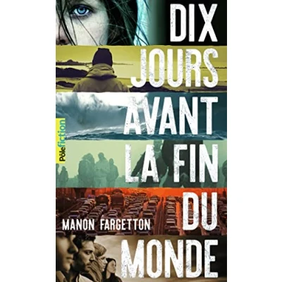 Imagen de Dix Jours Avant La Fin Du Monde (ebook)