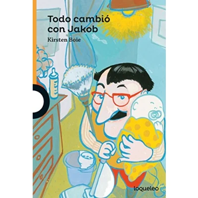 Imagen de Todo cambió con Jakob (SERIE NARANJA(+10))