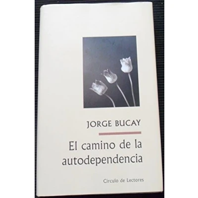 Imagen de El Camino de la Autodependencia: Tu Mejor Amigo Eres Tú