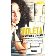 Imagen de Violeta, la inocencia al otro lado (Libro juvenil)