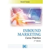 Imagen de Inbound Marketing: Curso Práctico 2ª Edición (Empresa)