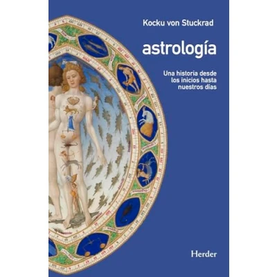 Imagen de Astrología: Una historia desde los inicios hasta nuestros días (SABIDURIA Y TRADICIONES)