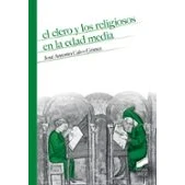 Imagen de El clero y los religiosos en la Edad Media: 10 (Historia)