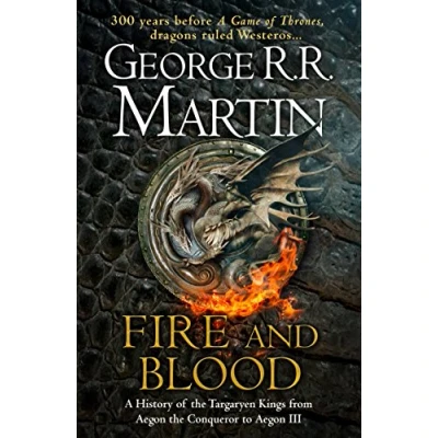 Imagen de Fire and Blood: the inspiration for HBO Sky TV series HOUSE of DRAGON from internationally bestselling creator GAME THRONES (A Song Ice Fire)