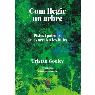 Imagen de Com Llegir Un Arbre Gooley Tristan (autor), Helena Lamuela (traducción), David Granato (ilustración)