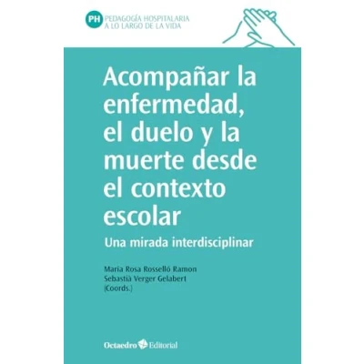Imagen de Acompañar la enfermedad, el duelo y muerte desde conte