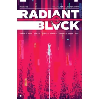 Imagen de Radiant BLACK Volume 6: The Catalyst War (RADIANT TP)